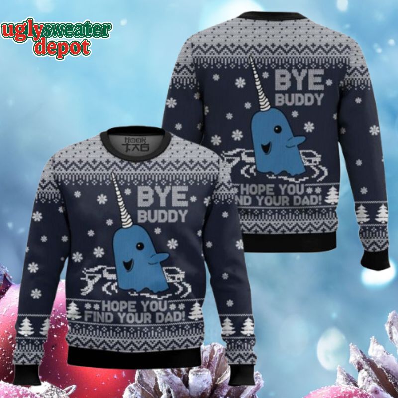 Bye Buddy Hope You Find Your Dad Dark Theme Ugly Christmas Sweater