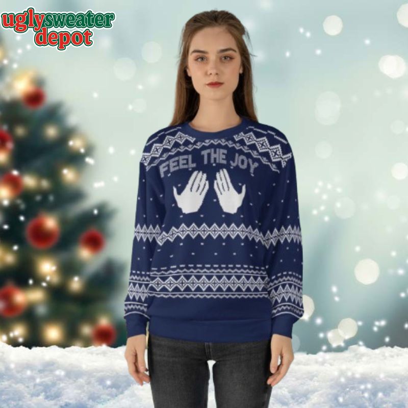 Feel The Joy Holly Funny Christmas Ugly Sweater