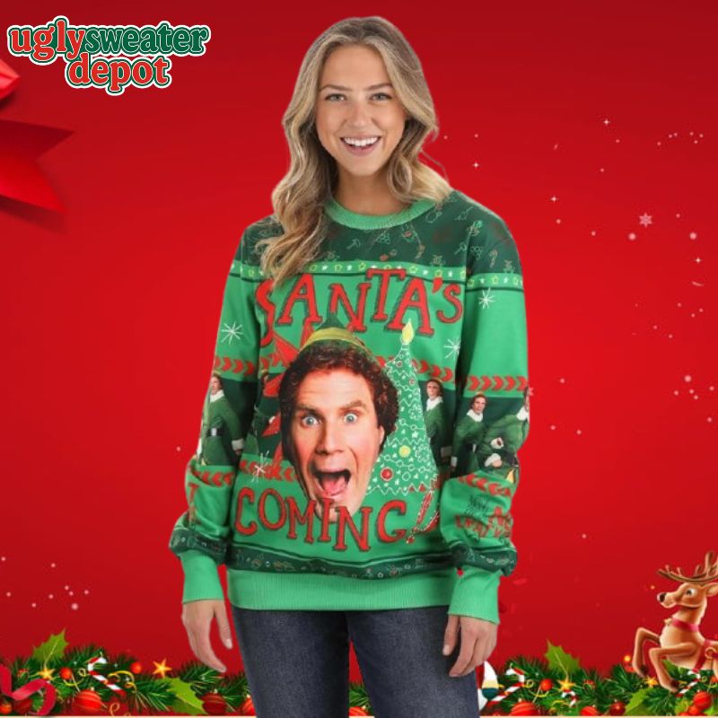 Funny Buddy The Elf Santa’s Coming Green Ugly Christmas Sweater
