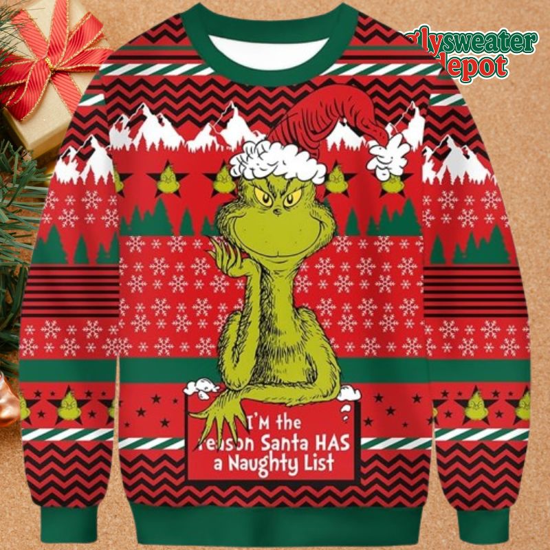 I m The Reason Santa Has A Naughty List Grinch Christmas Sweater