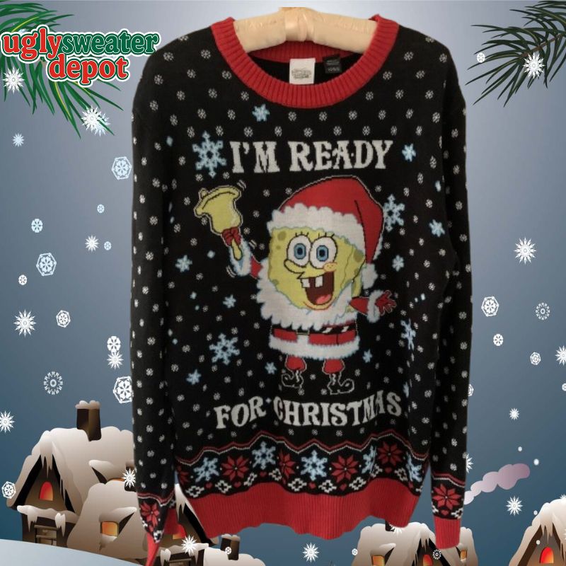 I’m Ready For Chrismas Spongebob Ugly Sweater