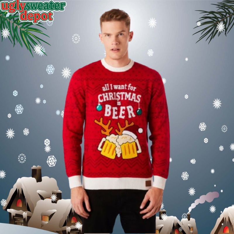 All I Want for Christmas Is Beer Christmas Sweater