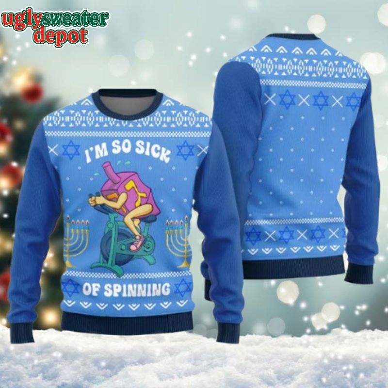 Funny I’m So Sick Of Spinning Ugly Hanukkah Sweater
