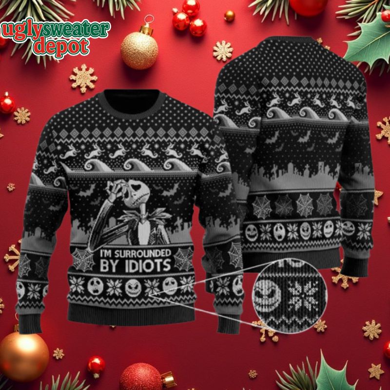 Jack Skellington Surrounded By Idiots Ugly Christmas Sweater