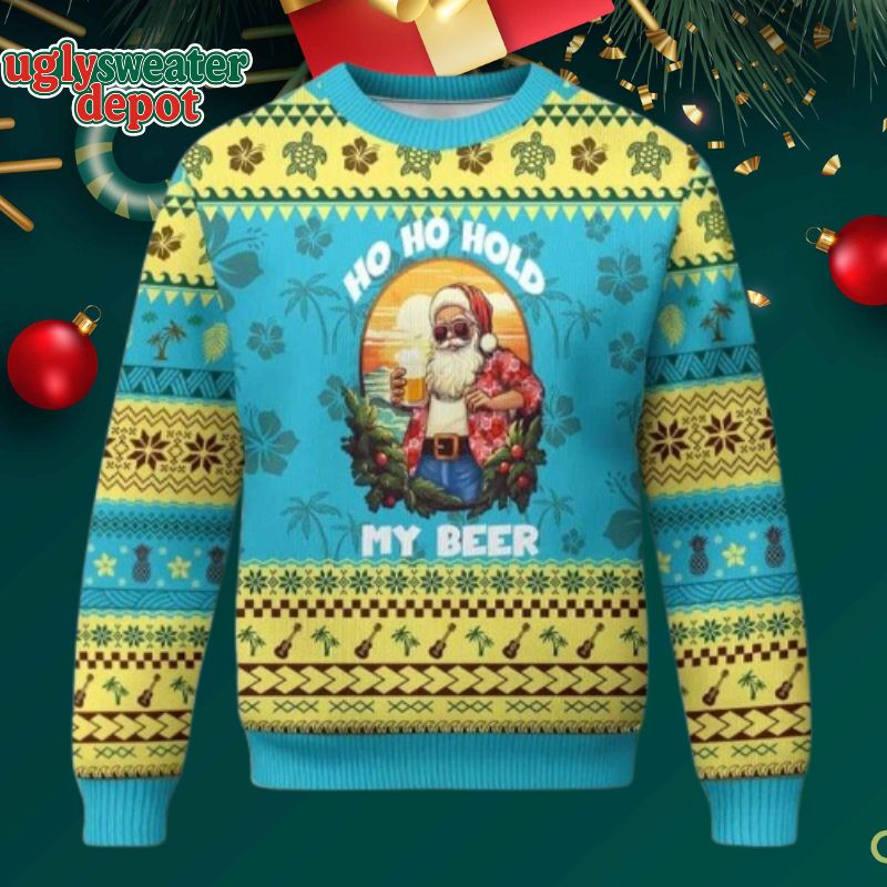 Xmas In Hawaii HoHo Hold My Beer Cool Santa Sunglass Ugly Christmas Sweater