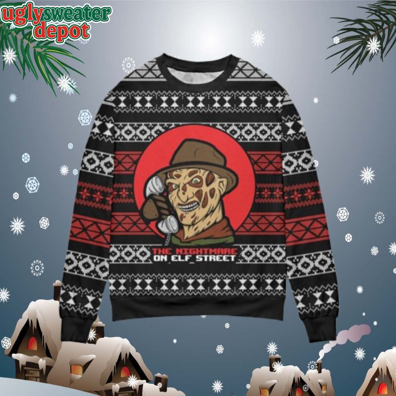 Freddy Krueger Is Calling The Nightmare On Elf Street Christmas Sweater