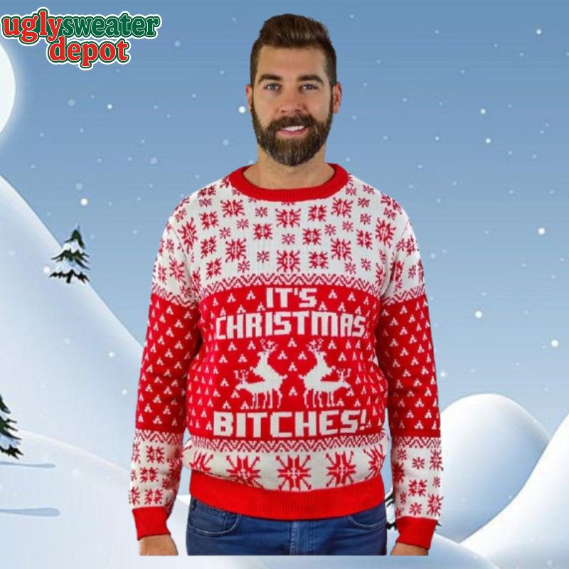 It’s Christmas Bitches Naughty Reindeer Ugly Sweater
