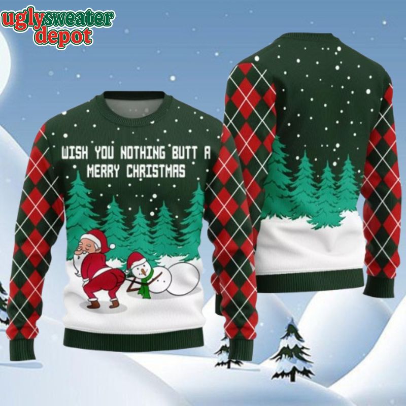 Wish You Nothing Butt A Merry Christmas Naughty Ugly Sweater