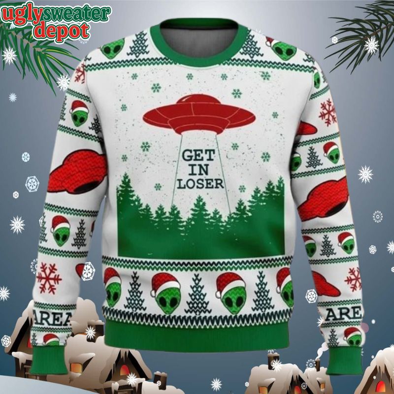Get In Loser Alien UFO Finding In The Forest Ugly Christmas Sweater