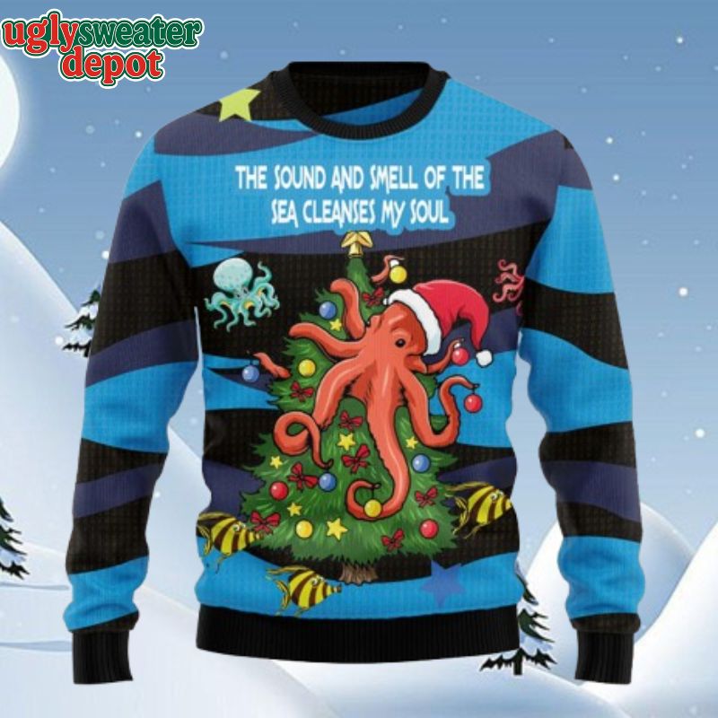The Sound And Smell Of The Sea Cleanses My Soul Octopus Ugly Christmas Sweater