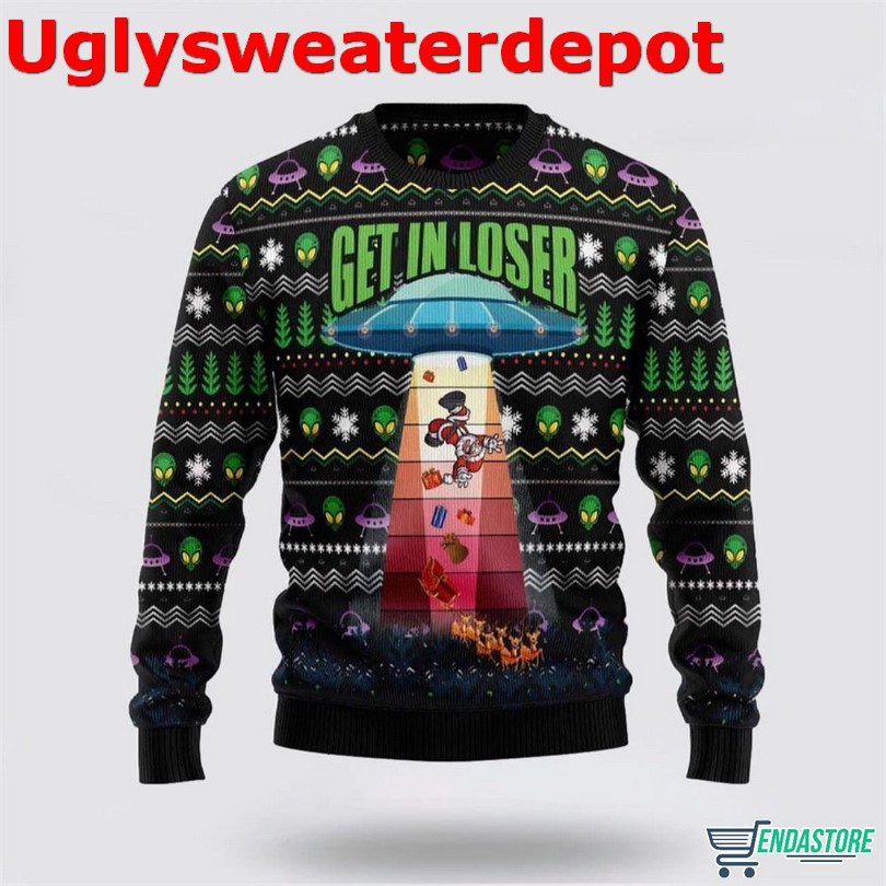 Alien Get In Loser Funny Christmas Gift Xmas Ugly Christmas Sweater