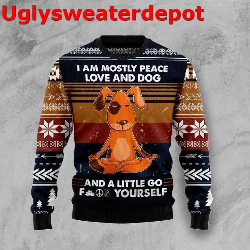 I am mostly peace love and dog Christmas sweater
